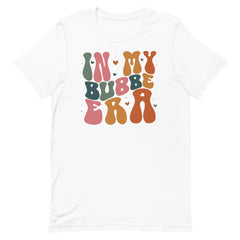 In My Bubbe Era Tshirt