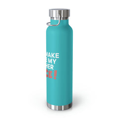 Don't Make Me Use My Teacher Voice - Copper Vacuum Insulated Bottle, 22oz