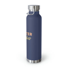 Theater Teacher - Copper Vacuum Insulated Bottle, 22oz